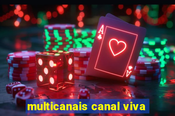 multicanais canal viva